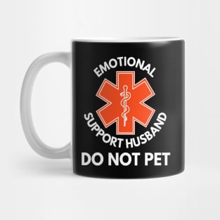 Emotional-Support-Husband-Do-Not-Pet Mug